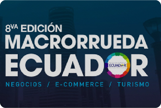 Macrorrueda de negocios, Ecuador