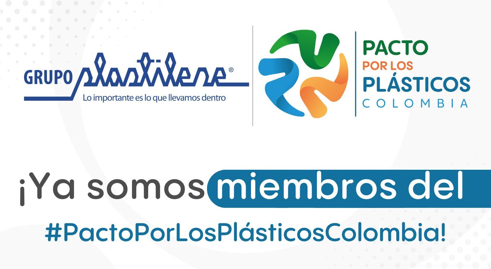 Grupo Plastilene es uno de los primeros miembros del Pacto por los Plásticos en Colombia
